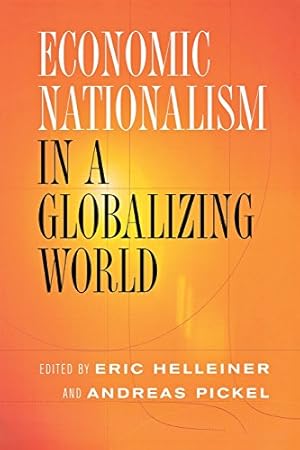 Seller image for Economic Nationalism in a Globalizing World (Cornell Studies in Political Economy) [Paperback ] for sale by booksXpress