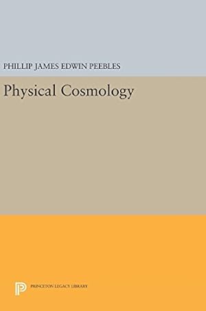 Immagine del venditore per Physical Cosmology (Princeton Legacy Library) by Peebles, Phillip James Edwin [Hardcover ] venduto da booksXpress