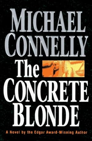 Image du vendeur pour The Concrete Blonde by Connelly, Michael [Hardcover ] mis en vente par booksXpress