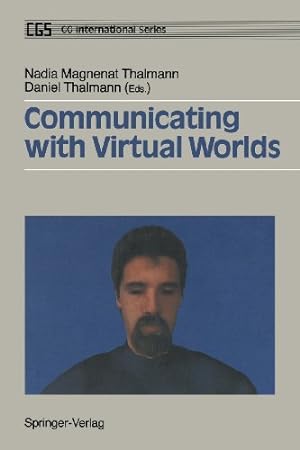 Immagine del venditore per Communicating with Virtual Worlds (Computer Animation Series) [Paperback ] venduto da booksXpress