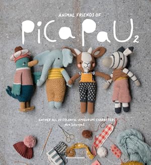 Bild des Verkufers fr Animal Friends of Pica Pau 2: Gather All 20 Original Amigurumi Characters (Paperback or Softback) zum Verkauf von BargainBookStores