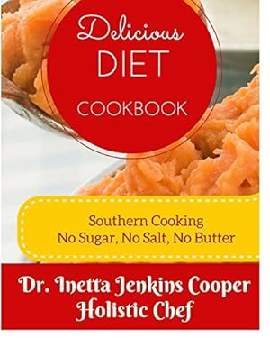 Immagine del venditore per Delicious Diet Cookbook by Cooper, Dr. Inetta Jenkins [Paperback ] venduto da booksXpress