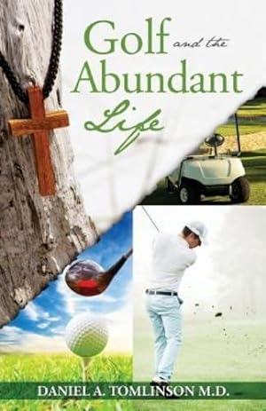 Seller image for Golf and the Abundant Life [Soft Cover ] for sale by booksXpress