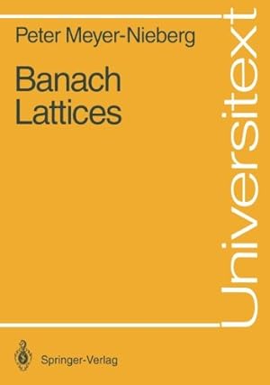 Seller image for Banach Lattices (Universitext) by Meyer-Nieberg, Peter [Paperback ] for sale by booksXpress