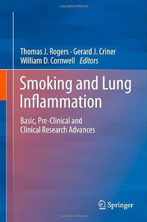 Image du vendeur pour Smoking and Lung Inflammation: Basic, Pre-Clinical and Clinical Research Advances [Hardcover ] mis en vente par booksXpress