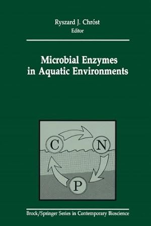 Bild des Verkufers fr Microbial Enzymes in Aquatic Environments (Brock Springer Series in Contemporary Bioscience) [Paperback ] zum Verkauf von booksXpress