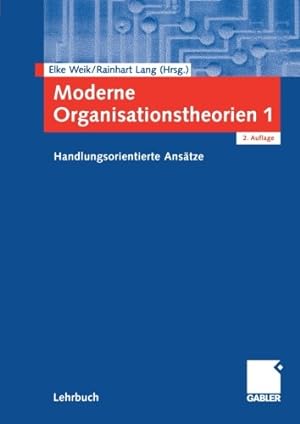Bild des Verkufers fr Moderne Organisationstheorien 1: Handlungsorientierte Ansätze (German Edition) [Paperback ] zum Verkauf von booksXpress