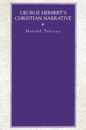 Bild des Verkufers fr George Herbert's Christian Narrative by Toliver, Harold [Paperback ] zum Verkauf von booksXpress