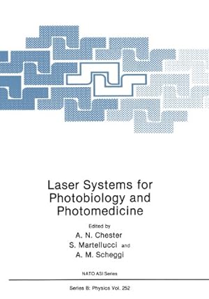 Immagine del venditore per Laser Systems for Photobiology and Photomedicine (Nato Science Series B:) [Paperback ] venduto da booksXpress