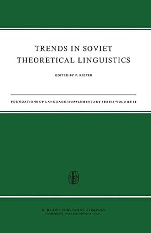 Seller image for Trends in Soviet Theoretical Linguistics (Foundations of Language Supplementary Series) [Soft Cover ] for sale by booksXpress