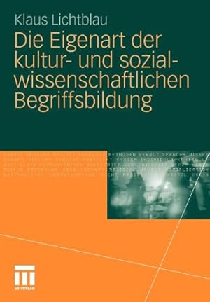 Imagen del vendedor de Die Eigenart der kultur- und sozialwissenschaftlichen Begriffsbildung (German Edition) by Lichtblau, Klaus [Paperback ] a la venta por booksXpress