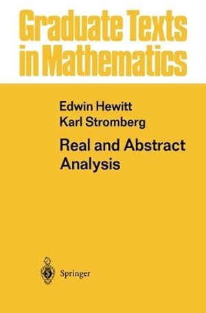 Imagen del vendedor de Real and Abstract Analysis: A Modern Treatment of the Theory of Functions of a Real Variable (Graduate Texts in Mathematics) by Hewitt, Edwin, Stromberg, Karl [Paperback ] a la venta por booksXpress