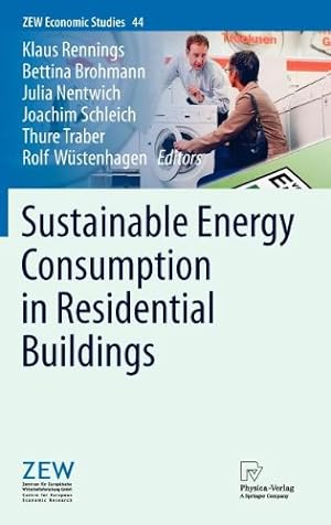 Bild des Verkufers fr Sustainable Energy Consumption in Residential Buildings (ZEW Economic Studies) [Hardcover ] zum Verkauf von booksXpress