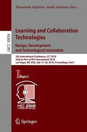 Seller image for Learning and Collaboration Technologies. Design, Development and Technological Innovation (Lecture Notes in Computer Science) [Paperback ] for sale by booksXpress