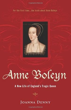 Seller image for Anne Boleyn by Denny, Joanna [Paperback ] for sale by booksXpress