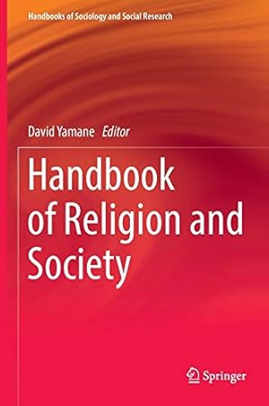 Bild des Verkufers fr Handbook of Religion and Society (Handbooks of Sociology and Social Research) [Hardcover ] zum Verkauf von booksXpress