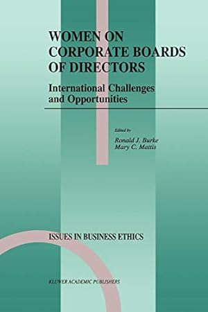 Seller image for Women on Corporate Boards of Directors: International Challenges and Opportunities (Issues in Business Ethics) [Paperback ] for sale by booksXpress