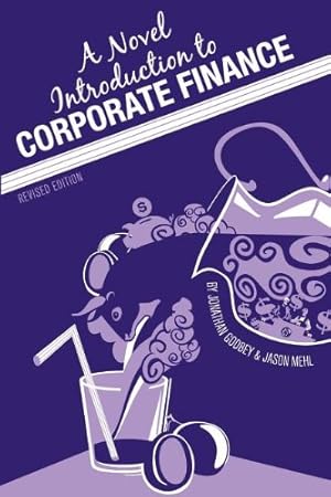 Immagine del venditore per A Novel Introduction to Corporate Finance (Revised Edition) [Soft Cover ] venduto da booksXpress