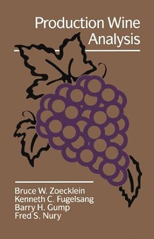 Immagine del venditore per Production Wine Analysis by Zoecklein, Bruce W. [Paperback ] venduto da booksXpress