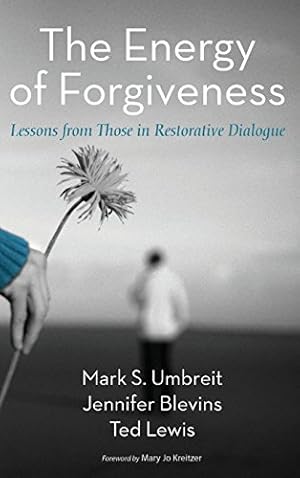Seller image for The Energy of Forgiveness by Blevins, Jennifer, Umbreit, Mark S., Lewis, Ted [Hardcover ] for sale by booksXpress