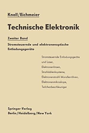 Image du vendeur pour Technische Elektronik: Zweiter Band Stromsteuernde und elektronenoptische Entladungsgeräte (German Edition) [Soft Cover ] mis en vente par booksXpress