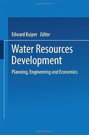 Bild des Verkufers fr Water Resources Development: Planning, Engineering and Economics by Kuiper, Edward [Paperback ] zum Verkauf von booksXpress