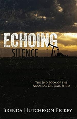 Seller image for Echoing Silence by Fickey, Brenda Hutcheson [Paperback ] for sale by booksXpress