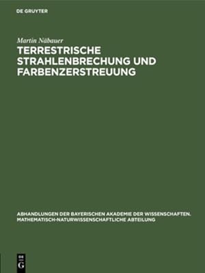 Immagine del venditore per Terrestrische Strahlenbrechung und Farbenzerstreuung (German Edition) by Nabauer, Martin [Hardcover ] venduto da booksXpress