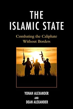 Bild des Verkufers fr The Islamic State: Combating The Caliphate Without Borders [Hardcover ] zum Verkauf von booksXpress