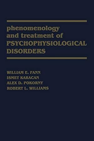 Imagen del vendedor de Phenomenology and Treatment of Psychophysiological Disorders [Soft Cover ] a la venta por booksXpress