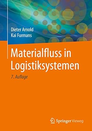 Bild des Verkufers fr Materialfluss in Logistiksystemen (German Edition) by Arnold, Dieter, Furmans, Kai [Paperback ] zum Verkauf von booksXpress