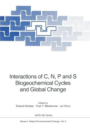 Seller image for Interactions of C, N, P and S Biogeochemical Cycles and Global Change (Nato ASI Subseries I:) [Paperback ] for sale by booksXpress