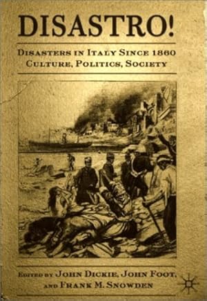 Seller image for Disastro! Disasters in Italy Since 1860: Culture, Politics, Society [Hardcover ] for sale by booksXpress