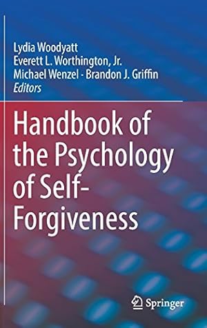 Imagen del vendedor de Handbook of the Psychology of Self-Forgiveness [Hardcover ] a la venta por booksXpress