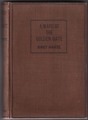 Seller image for A Ward of the Golden Gate for sale by Broadwater Books