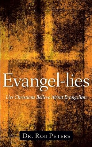 Seller image for Evangel-Lies by Peters, Rob [Paperback ] for sale by booksXpress