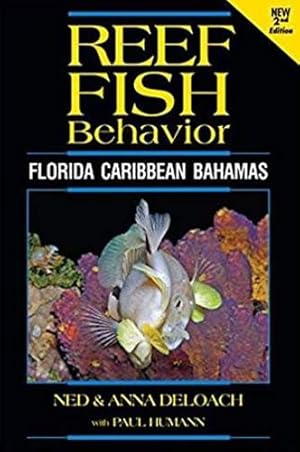 Bild des Verkufers fr Reef Fish Behavior: Florida Caribbean Bahamas - 2nd Ed. [Soft Cover ] zum Verkauf von booksXpress