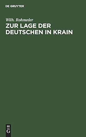 Seller image for Zur Lage der Deutschen in Krain (German Edition) by Rohmeder, Wilh [Hardcover ] for sale by booksXpress