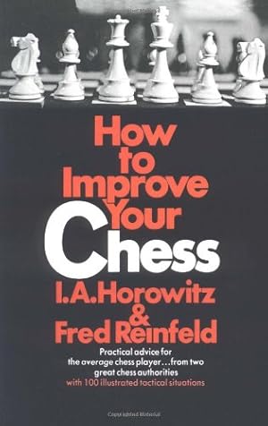 Seller image for How to Improve Your Chess (Primary) by Horowitz [Paperback ] for sale by booksXpress