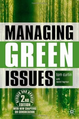 Seller image for Managing Green Issues, Second Edition by Curtin, Tom [Hardcover ] for sale by booksXpress