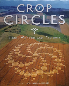 Bild des Verkufers fr Crop Circles: Signs, Wonders and Mysteries zum Verkauf von Eaglestones