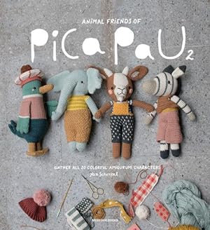 Bild des Verkufers fr Animal Friends of Pica Pau 2: Gather All 20 Original Amigurumi Characters by Schenkel, Yan [Paperback ] zum Verkauf von booksXpress
