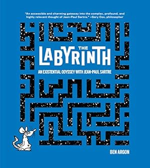 Seller image for The Labyrinth: An Existential Odyssey with Jean-Paul Sartre by Argon, Ben [Hardcover ] for sale by booksXpress