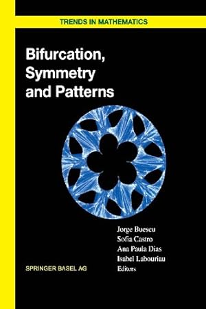 Seller image for Bifurcation, Symmetry and Patterns (Trends in Mathematics) [Paperback ] for sale by booksXpress