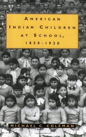 Seller image for American Indian Children at School, 1850-1930 [Soft Cover ] for sale by booksXpress