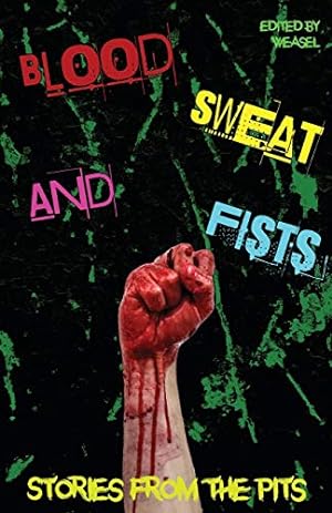 Seller image for Blood, Sweat and Fists [Soft Cover ] for sale by booksXpress