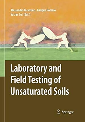 Bild des Verkufers fr Laboratory and Field Testing of Unsaturated Soils [Paperback ] zum Verkauf von booksXpress