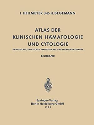 Seller image for Atlas der Klinischen Hämatologie und Cytologie in Deutscher, Englischer, Französischer und Spanischer Sprache: Bildband (German Edition) [Soft Cover ] for sale by booksXpress