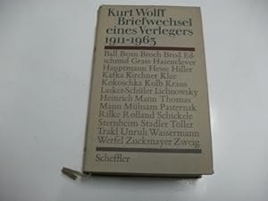 Bild des Verkufers fr Kurt Wolff. Briefwechsel eines Verlegers. 1911-1963. zum Verkauf von Ottmar Mller