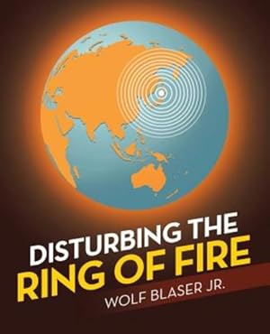 Immagine del venditore per Disturbing the Ring of Fire [Soft Cover ] venduto da booksXpress